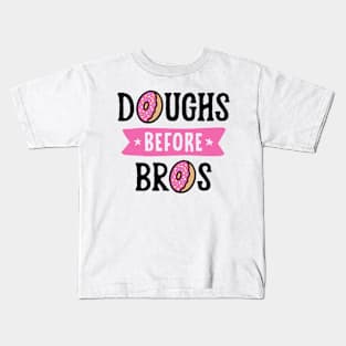 Doughs Before Bros Kids T-Shirt